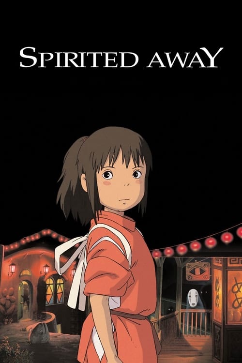 Spirited Away (2001) - Top Rated Movie