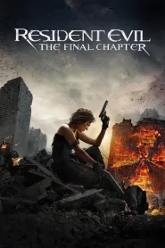 Resident Evil: The Final Chapter (2016) - Movie Poster