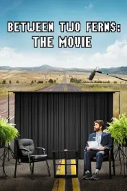 Between Two Ferns: The Movie (2019) - Movie Poster