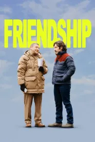 Friendship (2025) - Movie Poster