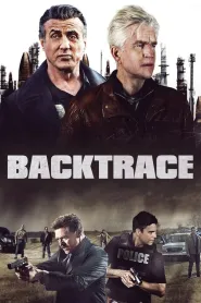 Backtrace (2018) - Movie Poster
