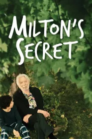 Milton's Secret (2016) - Movie Poster