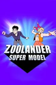 Zoolander: Super Model (2016) - Movie Poster