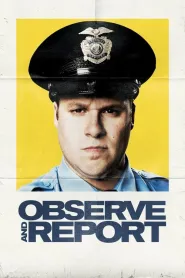 Observe and Report (2009) - Movie Poster
